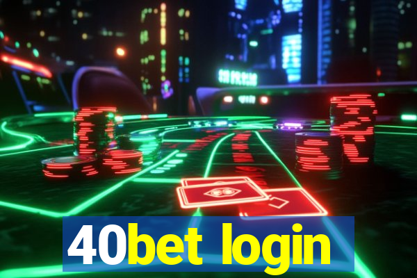 40bet login